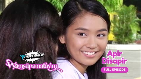 apir tv|Wansapanataym: Apir Disapir Full Episode .